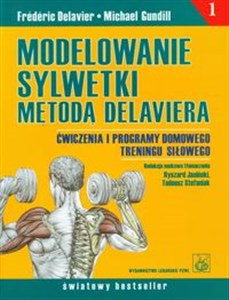 Bild von Modelowanie sylwetki metodą Delaviera Ćwiczenia i programy domowego treningu siłowego
