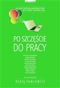 Po szczęśc... - Beata Pawłowicz -  polnische Bücher