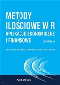Książka : Metody ilo... - Katarzyna Kopczewska, Tomasz Kopczewski, Piotr Wójcik