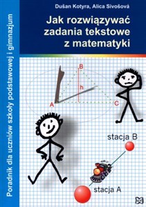 Bild von Jak rozwiązywać zadania tekstowe z matematyki Poradnik dla uczniów szkoły podstawowej i gimnazjum
