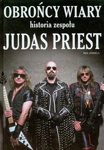 Bild von Obrońcy wiary Historia zespołu Judas Priest