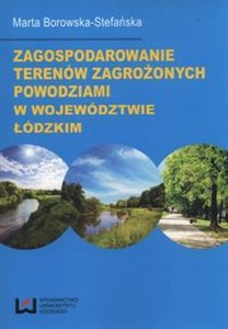 Bild von Zagospodarowanie terenów zagrożonych powodziami w województwie łódzkim