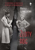 Książka : Złoty róg - Maryla Szymiczkowa, Jacek Dehnel, Piotr Tarczyńsk