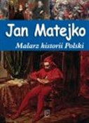 Jan Matejk... - Joanna Babiarz -  fremdsprachige bücher polnisch 