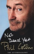 Not Dead Y... - Phil Collins -  fremdsprachige bücher polnisch 