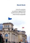 Unia Europ... - Marek Żurek - buch auf polnisch 