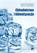 Książka : Chłodnictw... - Kazimierz M. Gutkowski, Dariusz Butrymowicz