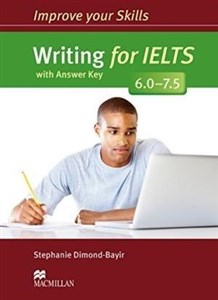 Bild von Improve your Skills: Writing for IELTS 6-7.5+ key