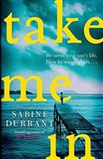 Take Me In... - Sabine Durrant -  Książka z wysyłką do Niemiec 