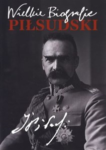 Obrazek Piłsudski Wielkie biografie