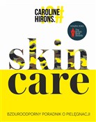 Skin Care ... - Caroline Hirons - Ksiegarnia w niemczech