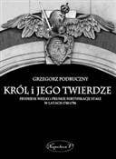 Król i jeg... - Grzegorz Podruczny - buch auf polnisch 