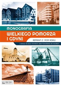 Bild von Monografia Wielkiego Pomorza i Gdyni reprint z 1939 roku Z okazji 20-lecia powrotu Ziemi Pomorskiej do Macierzy