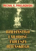 Dzieciństw... - Michał K. Pawlikowski -  polnische Bücher