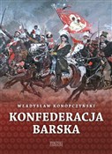 Konfederac... - Władysław Konopczyński -  Książka z wysyłką do Niemiec 