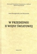Polnische buch : W przededn... - Aneta Niewęgłowska, Lech Wyszczelski