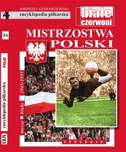 Bild von Encyklopedia piłkarska. Mistrzostwa Polski T.54