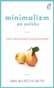 Minimalizm... - Anna Mularczyk-Meyer -  polnische Bücher