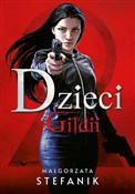 Polska książka : Dzieci Gil... - Małgorzata Stefanik