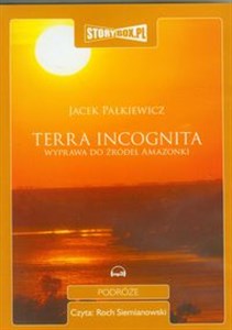 Bild von [Audiobook] Terra incognita Wyprawa do źródeł Amazonki
