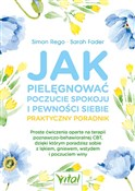 Jak pielęg... - Simon Rego, Sarah Fader - buch auf polnisch 