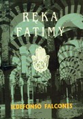 Ręka Fatim... - Ildefonso Falcones -  polnische Bücher