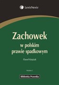 Zachowek w... - Paweł Księżak - buch auf polnisch 