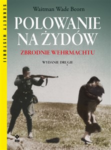 Bild von Polowanie na Żydów Zbrodnie Wehrmachtu