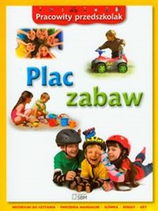 Obrazek Pracowity przedszkolak Plac zabaw Historyjki do czytania, ćwiczenia manualne, słówka, rebusy, gry