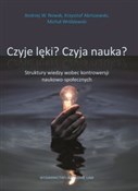 Polska książka : Czyje lęki... - W. Andrzej Nowak, Krzysztof Abriszewski, Michał Wróblewski