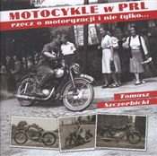 Motocykle ... - Tomasz Szczerbicki - Ksiegarnia w niemczech