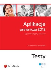 Bild von Aplikacje prawnicze 2012 t.1 Egzamin wstępny i końcowy. Testy