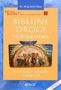 Bild von Biblijne drogi ku braterstwu Materiały-Metody-Inspiracje