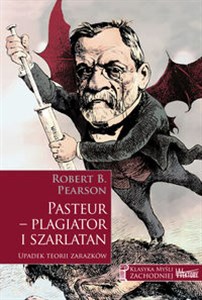 Bild von Pasteur - plagiator i szarlatan Upadek teorii zarazków
