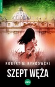 Polska książka : Szept węża... - Robert M. Rynkowski