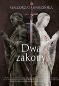 Zobacz : Dwa zakony... - Małgorzata Kwiecińska
