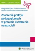 Książka : Znaczenie ... - Małgorzata Żytko, Lidia Nowakowska, Aleksandra Szyller, Dorota Sobierańska