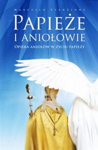 Bild von Papieże i aniołowie Opieka aniołów w życiu papieży
