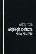 Aksjologia... - Andrzej Tyszka -  fremdsprachige bücher polnisch 