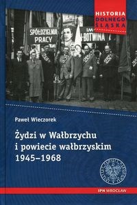 Bild von Żydzi w Wałbrzychu i powiecie wałbrzyskim 1945-1968