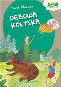 Polska książka : Dębowa koł... - Paweł Wakuła