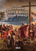 Polska książka : Święci w d... - Feliks Koneczny