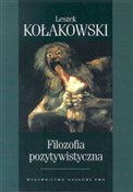 Zobacz : Filozofia ... - Leszek Kołakowski