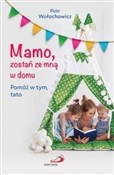 Książka : Mamo, zost... - Piotr Wołochowicz