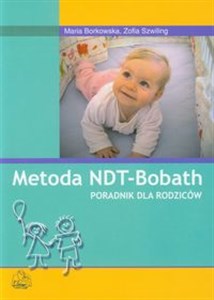 Obrazek Metoda NDT-Bobath Poradnik dla rodziców