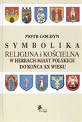 Symbolika ... - Piotr Gołdyn -  fremdsprachige bücher polnisch 