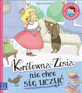 Bild von Królewna Zosia nie chce się uczyć Edukacyjne baśnie dla przedszkolaków
