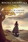 Polska książka : Miłość w c... - Bogna Ziembicka