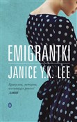 Emigrantki... - Janice Y. K. Lee - Ksiegarnia w niemczech