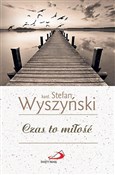 Czas to mi... - kard. Stefan Wyszyński - buch auf polnisch 